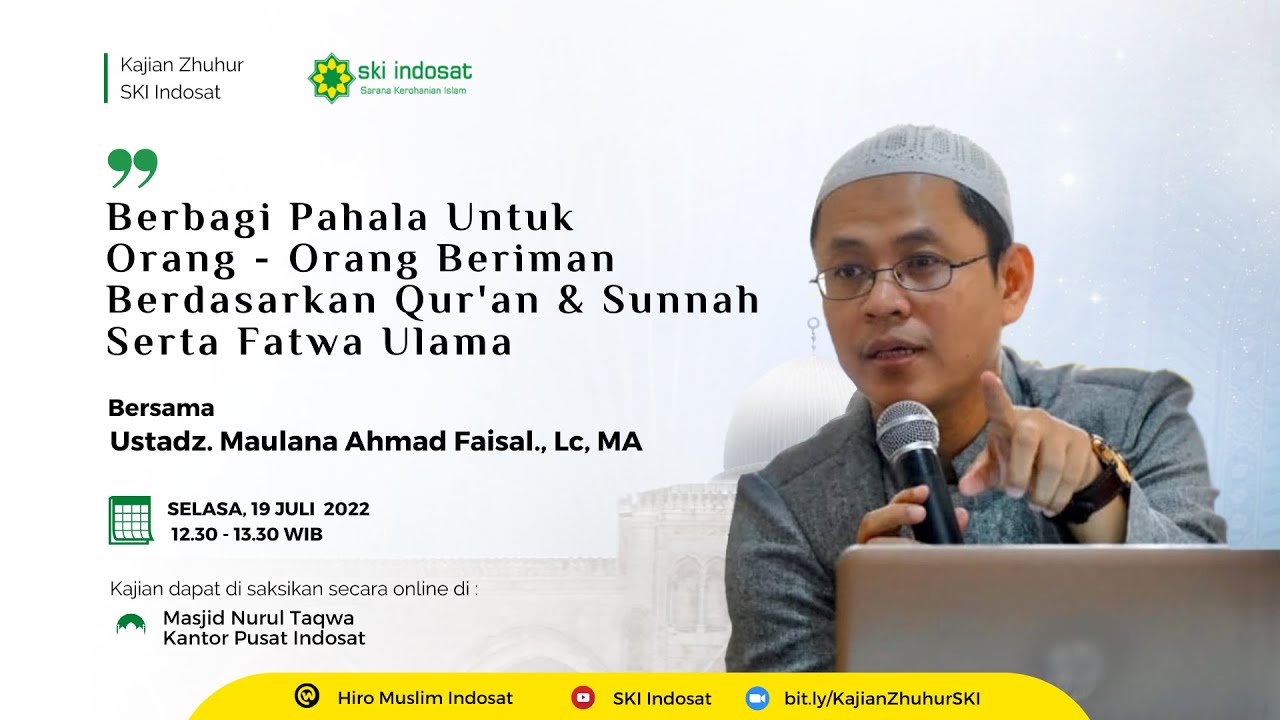 You are currently viewing Kajian Zhuhur – Ust. Maulana Ahmad Faisal., Lc, MA – Tema : Berbagi Pahala Untuk Orang – Orang Beriman