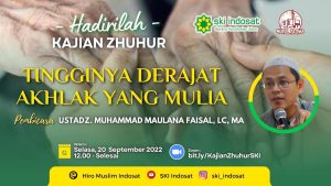 Read more about the article Kajian Zhuhur – Ustadz. M. Maulana Faisal, Lc, MA – Tema : TINGGINYA DERAJAT AKHLAK YANG MULIA