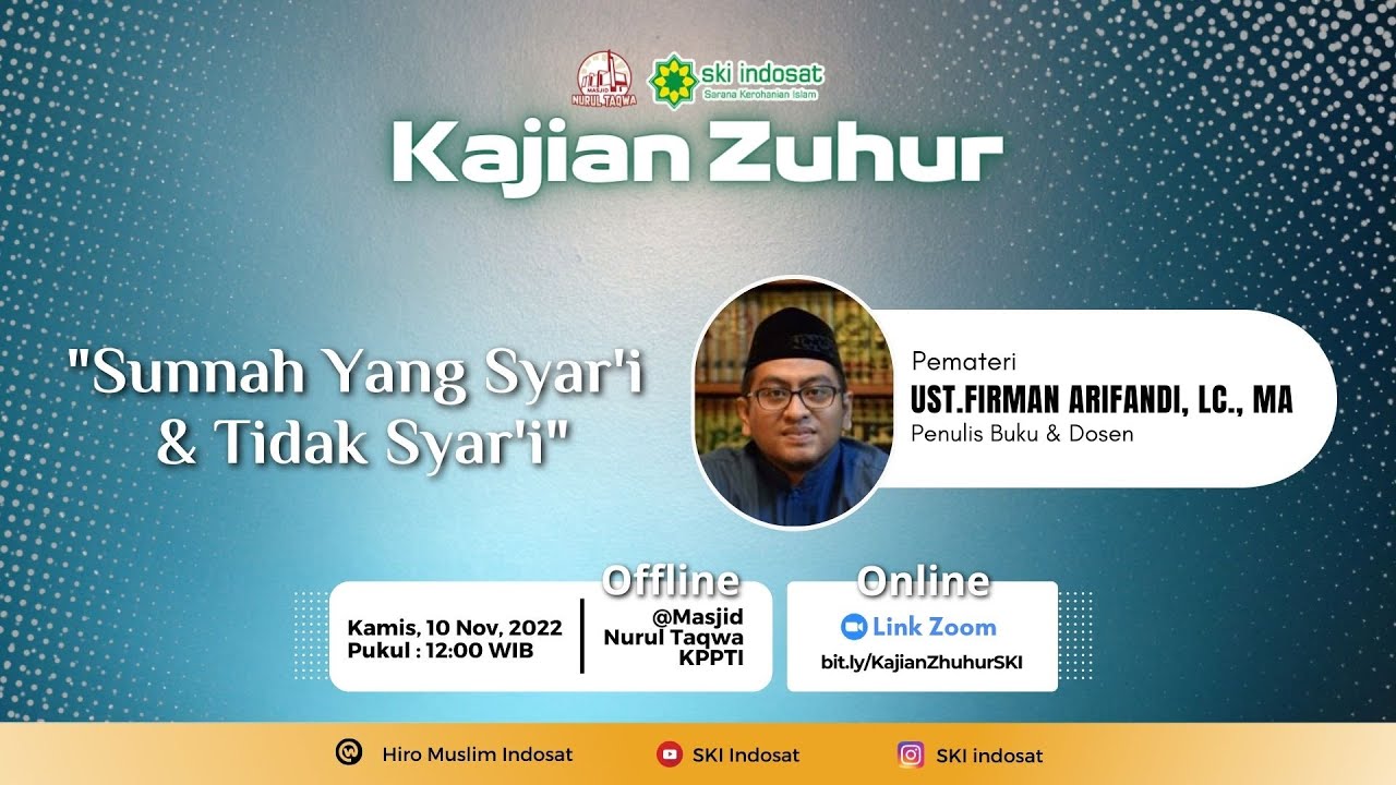 You are currently viewing Kajian Zhuhur – Ust. Firman Arifandi, Lc., MA – Tema : Sunnah yang syar’i & tidak syar’i