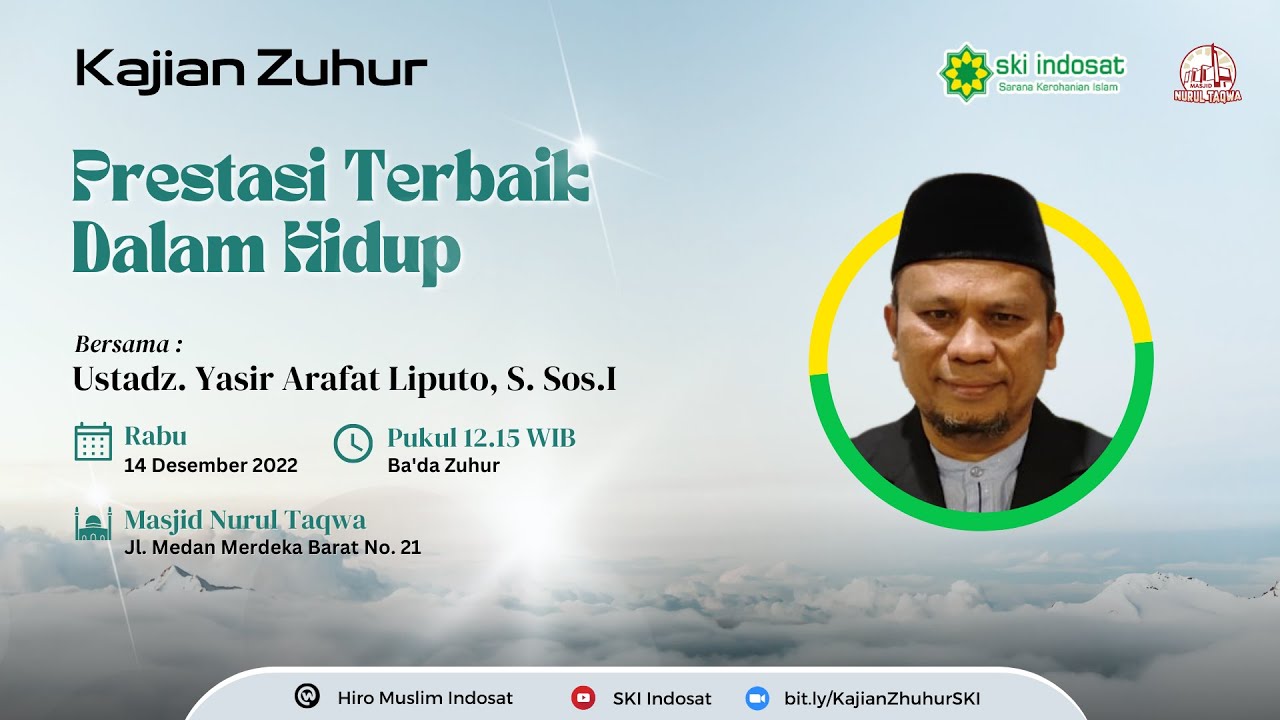You are currently viewing Kajian Zhuhur – Ust. Yasir Arafat Liputo, S.Sos – Tema : “Prestasi Terbaik Dalam Hidup”