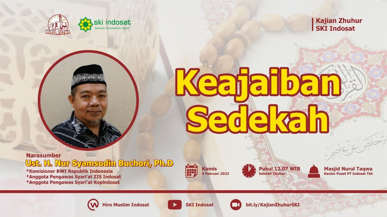 You are currently viewing Kajian Zhuhur – Ust. H. Nur Syamsudin Buchory, Ph.D – Tema : Keajaiban Sedekah
