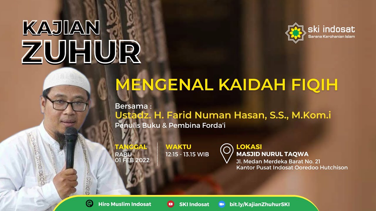 You are currently viewing Kajian Zhuhur – Ustadz. H. Farid Numan Hasan, S.S., M.Kom.i – Tema : MENGENAL KAIDAH FIQIH
