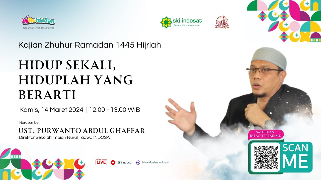 You are currently viewing Kajian Zhuhur – Ustadz. Purwanto Abdul Ghaffar – Tema : Hidup Sekali, Hiduplah Yang Berarti
