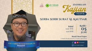 Read more about the article Kajian Zhuhur – Live Kajian Zuhur Bersama Ust. Farid Numan Hasan, SS – Tema : Serba Serbi Surat Al Kaustsar