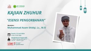 Read more about the article Kajian Zhuhur – Kajian Zhuhur Bersama Ust Muhammad Azam Shidqi, Lc., M.Si – Tema : Esensi Pengorbanan