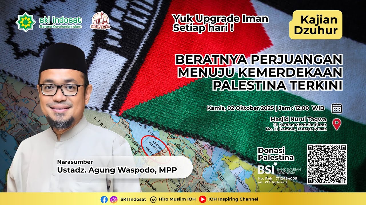Read more about the article Kajian Zhuhur – Ust. Agung Waspodo, MPP – Beratnya Perjuangan Menuju Kemerdekaan Palestina Terkini