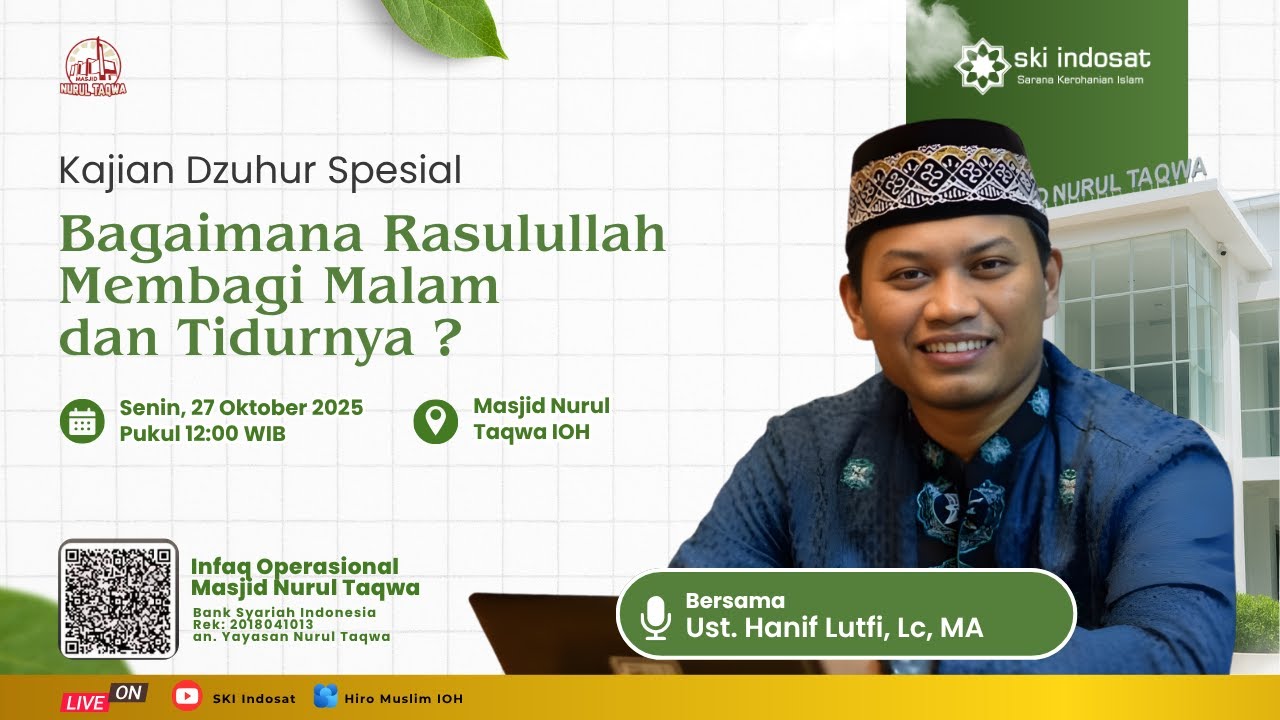 You are currently viewing Kajian Zhuhur – Bagaimana Rasulullah Membagi Malam dan Tidurnya? – Bersama: Ust. Hanif Lutfi, Lc, MA