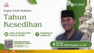 Read more about the article Kajian Zhuhur – Kajian Sirah Nabawi , Tema : Tahun Kesedihan – Bersama: Ust. DR. Arifin Nugroho, Lc, MA