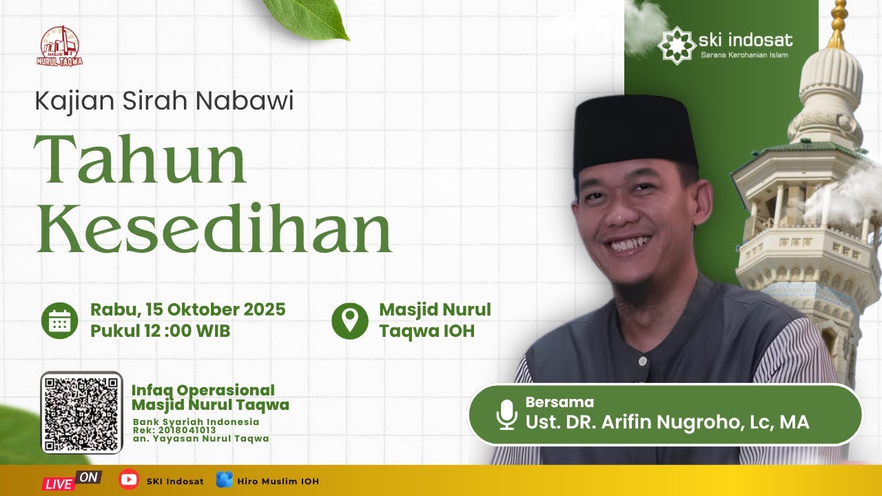 You are currently viewing Kajian Zhuhur – Kajian Sirah Nabawi , Tema : Tahun Kesedihan – Bersama: Ust. DR. Arifin Nugroho, Lc, MA