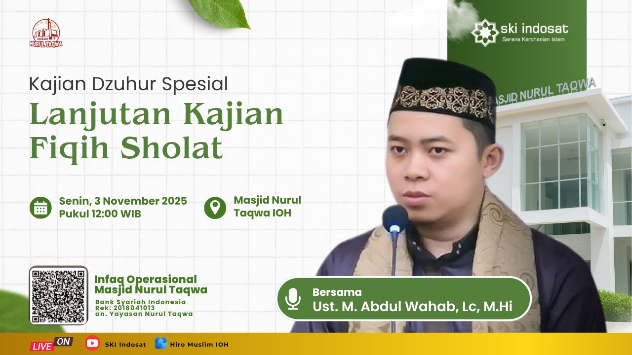 You are currently viewing Kajian Zhuhur – Lanjutan Kajian Fiqih Sholat -🎙️ Ust. M. Abdul Wahab, Lc., M.Hi