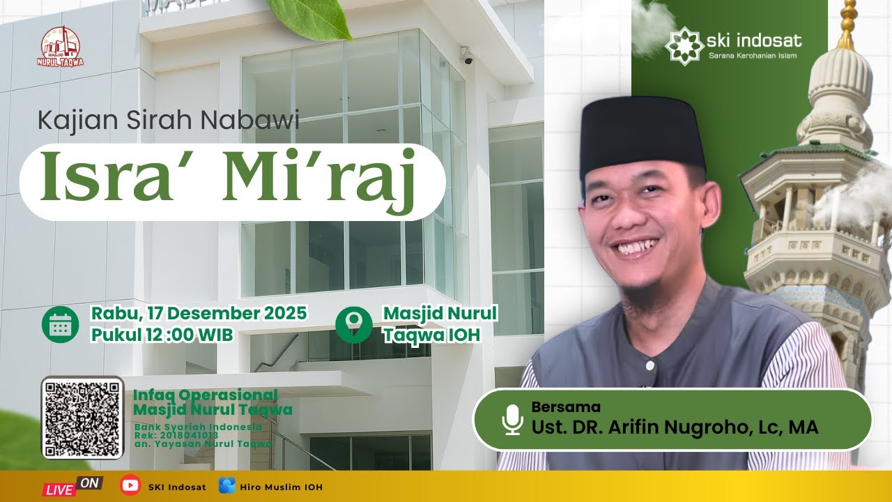 You are currently viewing Kajian Zhuhur – Kajian Dzuhur Bersama Ust.DR.Arifin Nugroho, Lc.MA. Tema : ” Isra’ Mi’raj “