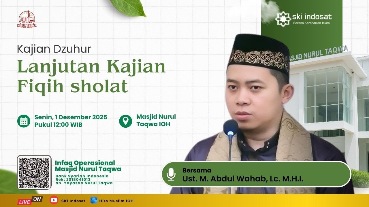 You are currently viewing Kajian Zhuhur – Kajian Dzuhur Bersama Ust.M.Abdul Wahab, Lc. M.H.I. Tema: Lanjutan Kajian Fiqih Sholat