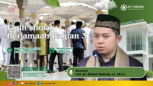 Read more about the article Kajian Zhuhur – Kajian Dzuhur Bersama Ust.M.Abdul Wahab, Lc. M.H.I. Tema : Fiqih Sholat Berjamaah Bagian 3