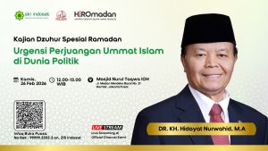 Read more about the article Kajian Zhuhur – Urgensi Perjuangan Ummat Islam di Dunia Politik🎙 Bersama: Dr. KH. Hidayat Nurwahid, M.A