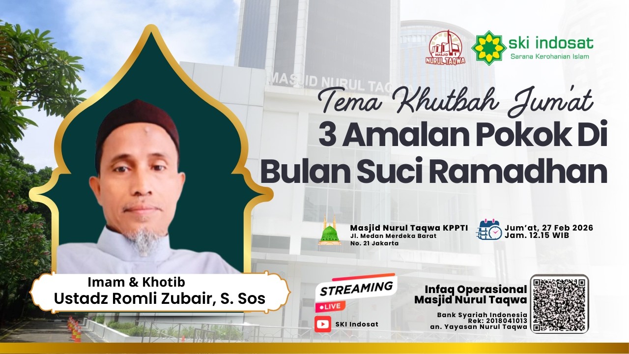 You are currently viewing Kajian Zhuhur – Sholat Jum’at Ust. Romli Zubair, S.Sos Tema Khutbah : 3 Amalan Pokok Dibulan Suci Ramadhan