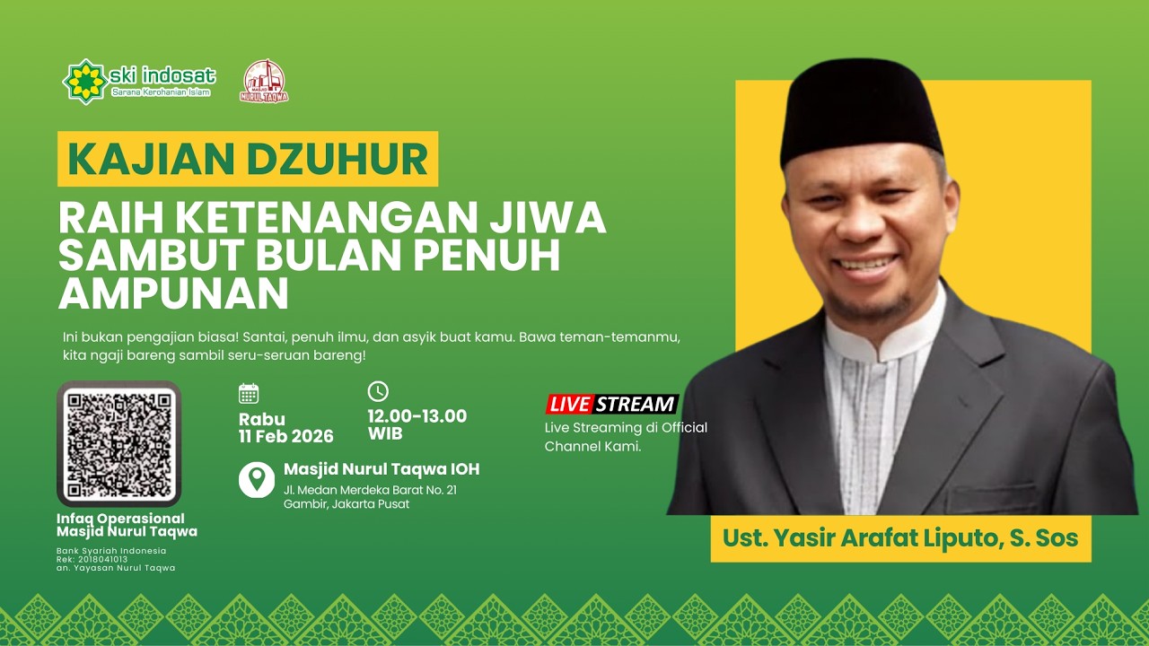 You are currently viewing Kajian Zhuhur – Kajian Dzuhur Ust.Yasir Arafat Liputo, S.Sos Tema : Raih ketenangan jiwa sambut bulan Ampunan