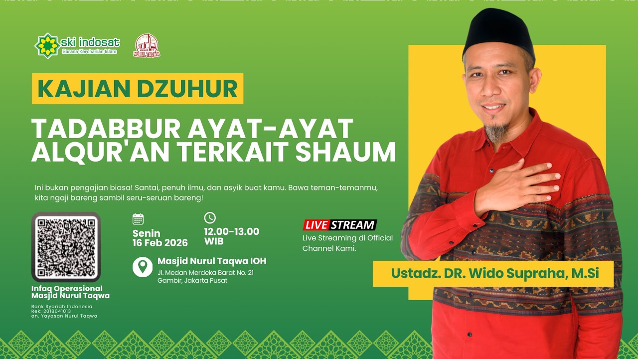 You are currently viewing Kajian Zhuhur – Kajian Dzuhur Bersama Ust.DR.Wido Supraha, M.Si Tema : Tadabbur Ayat-Ayat Alqur’an Terkait Shaum
