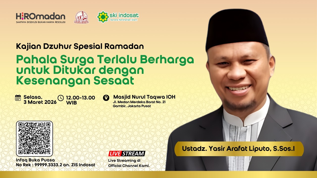 You are currently viewing Kajian Zhuhur – Pahala Surga Terlalu Berharga utk Ditukar dng Kesenangan Sesaat – Ust. Yasir Arafat Liputo, S.Sos.I