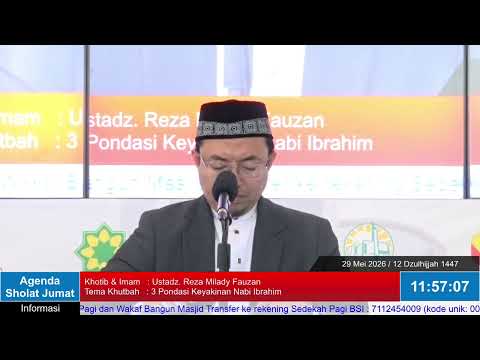 You are currently viewing Kajian Zhuhur – Ust. Reza Milady Fauzan, 3 Pondasi Keyakinan Nabi Ibrahim , 29 Mei 2026