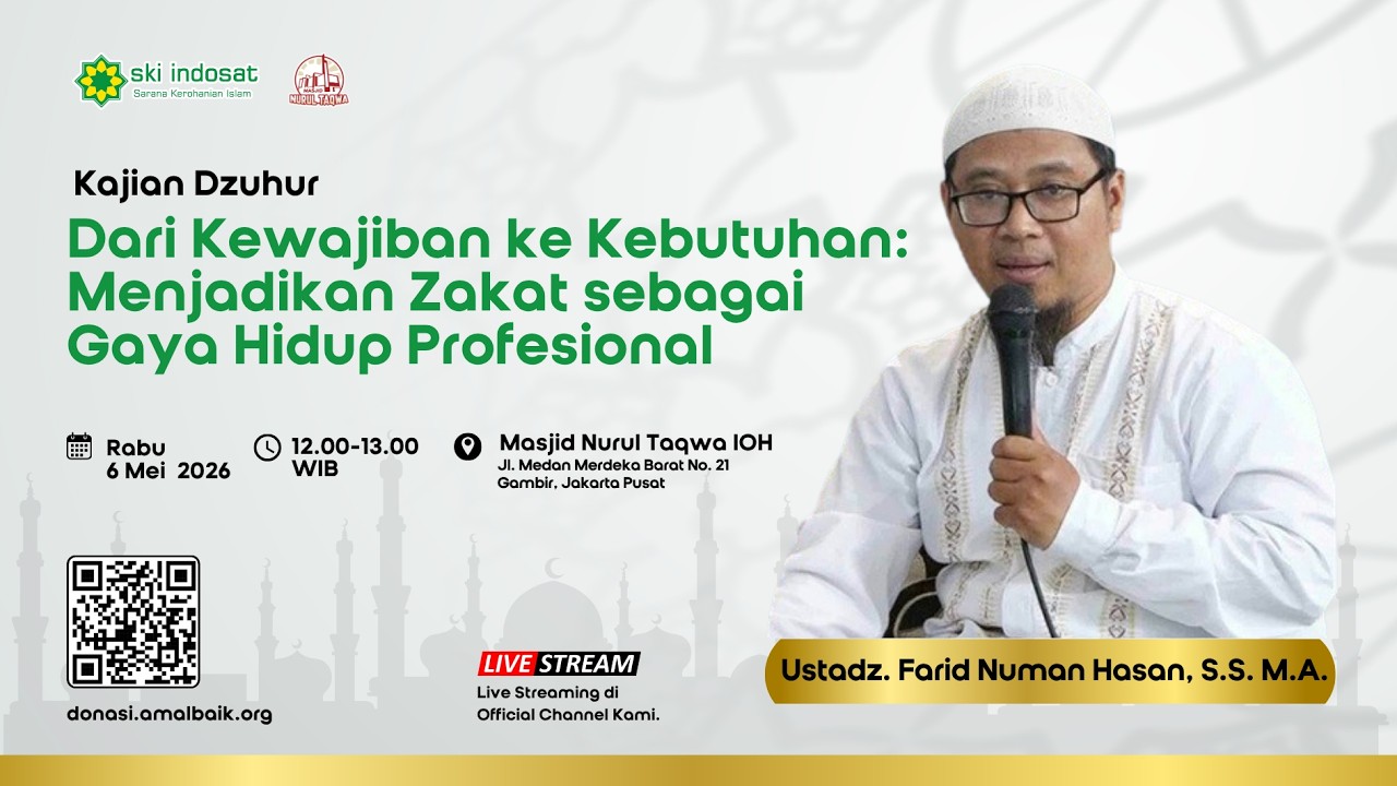 Read more about the article Kajian Zhuhur – Kajian Dzuhur Ust.Farid Numan, S.S.M.A. Tema : Menjadikan Zakat sebagai Gaya Hidup Profesional