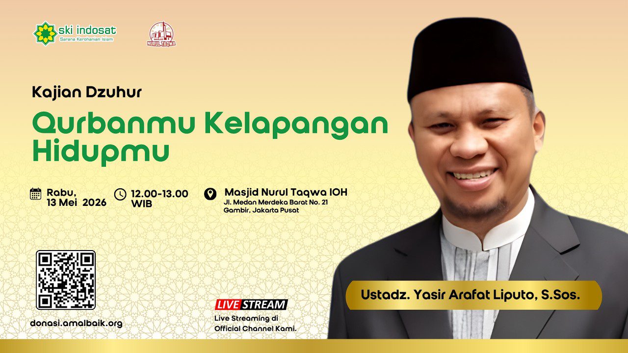 Read more about the article Kajian Zhuhur – Kajian Dzuhur Bersama Ust.Yasir Arafat Liputo,S.Sos Tema : Qurbanmu Kelapangan Hidupmu