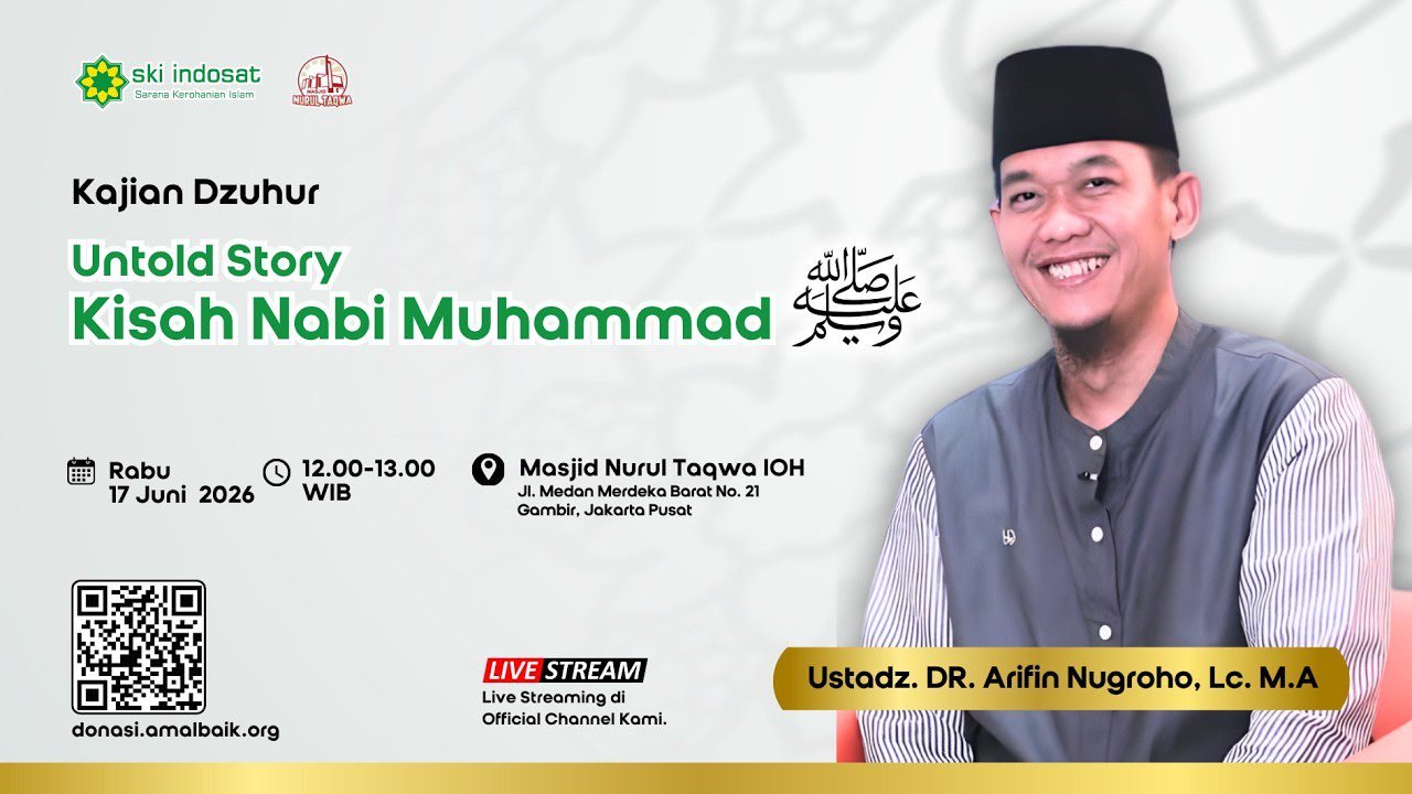 You are currently viewing Kajian Zhuhur – Untold Story Nabi Muhammad SAW yang Jarang Diketahui – Ust. DR. Arifin Nugroho, Lc. MA.