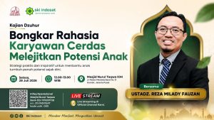 Read more about the article Kajian Zhuhur – Karyawan Sibuk Tapi Anak Sukses? Ini Rahasianya! – Ust. Reza Milady Fauzan