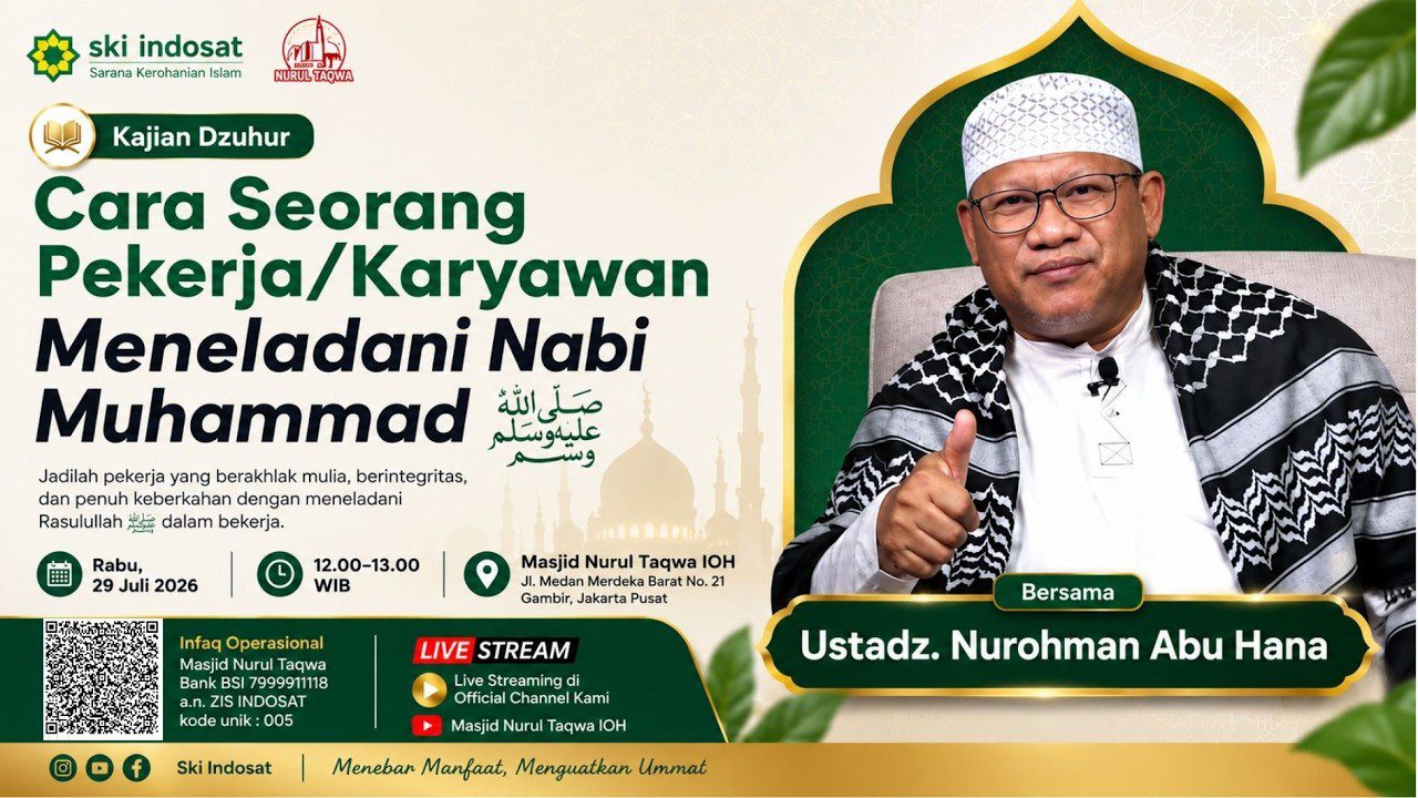 Read more about the article Kajian Zhuhur – Rahasia Sukses Berkarier dengan Etos Kerja Rasulullah – Ustadz Nurohman Abu Hana