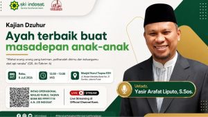 Read more about the article Kajian Zhuhur – Cara Menjadi Ayah Terbaik demi Masa Depan Anak – Ust. Yasir Arafat Liputo, S.Sos