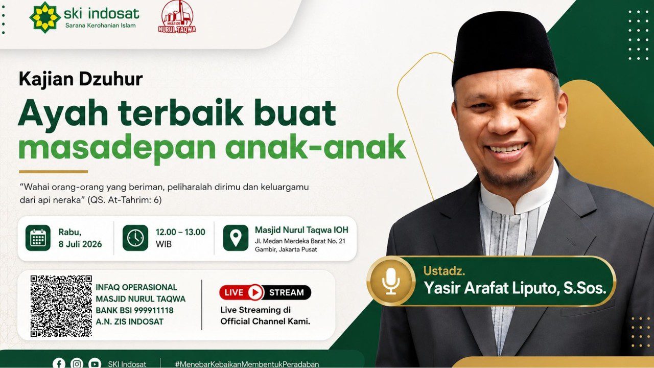Read more about the article Kajian Zhuhur – Cara Menjadi Ayah Terbaik demi Masa Depan Anak – Ust. Yasir Arafat Liputo, S.Sos