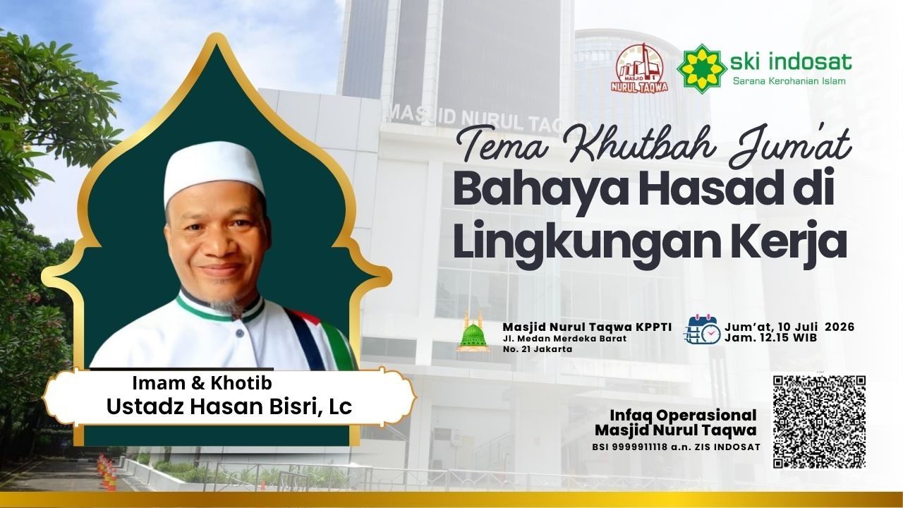 Read more about the article Kajian Zhuhur – Tema Khutbah Jum’at : Bahaya Hasad di Lingkungan Kerja Bersama Ust.Hasan Bisri, Lc