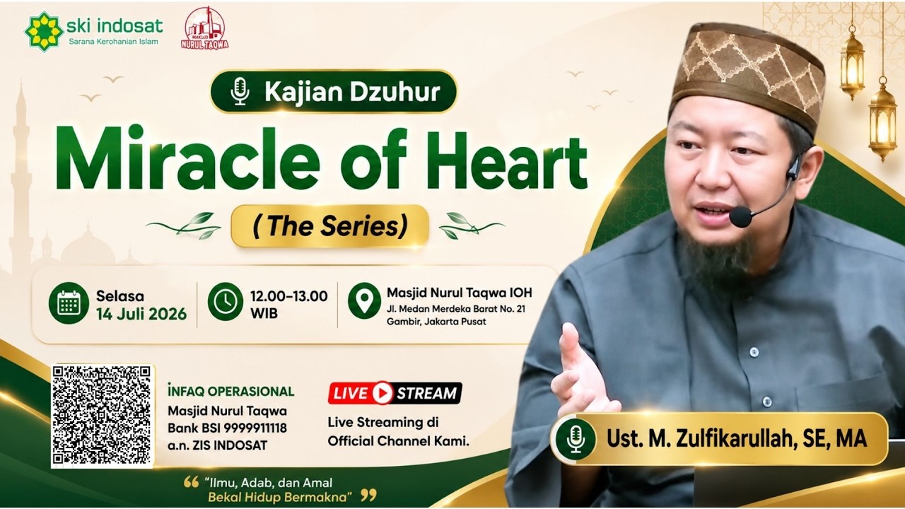 Read more about the article Kajian Zhuhur – Keajaiban Hati yang Jarang Disadari: Miracle Of Heart – Ust. M. Zulfikarullah, S.E. M.A.