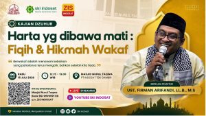 Read more about the article Kajian Zhuhur – Bagaimana Cara Membawa Harta Setelah Mati? Belajar Fiqih Wakaf – Ust. Firman Arifandi, LL.B., M.S.