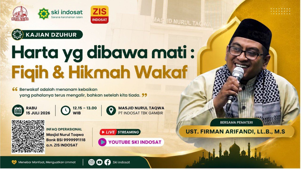 Read more about the article Kajian Zhuhur – Bagaimana Cara Membawa Harta Setelah Mati? Belajar Fiqih Wakaf – Ust. Firman Arifandi, LL.B., M.S.