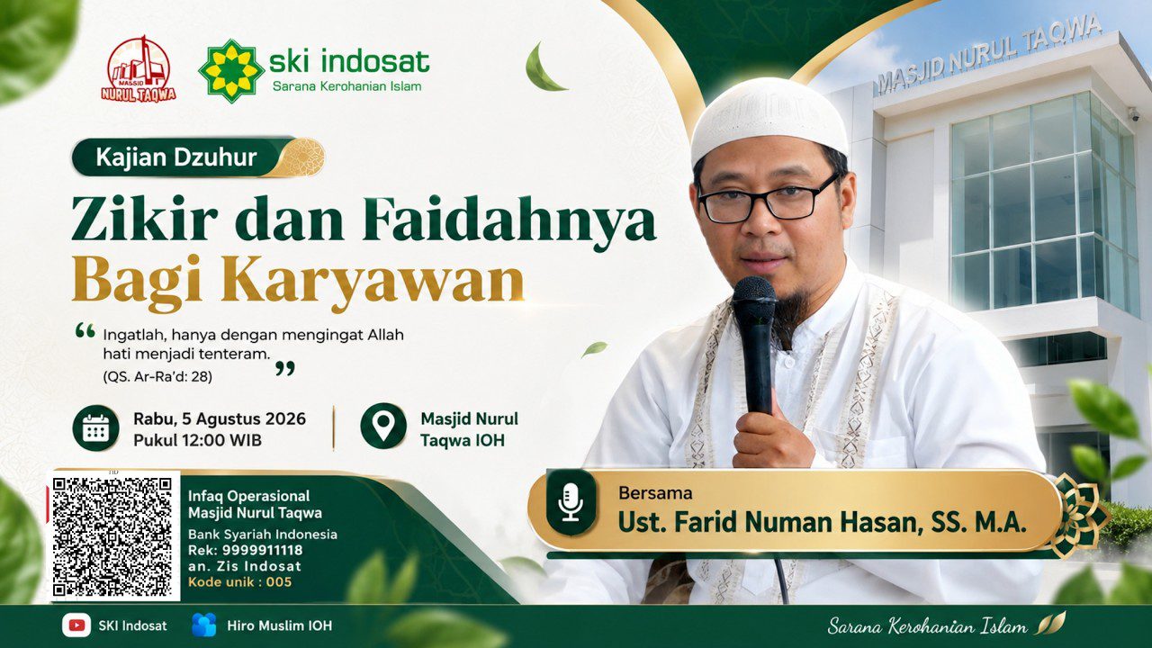 You are currently viewing Kajian Zhuhur – Zikir dan Faidahnya Bagi Karyawan Bersama Ustadz Farid Numan Hasan, SS. M.A.