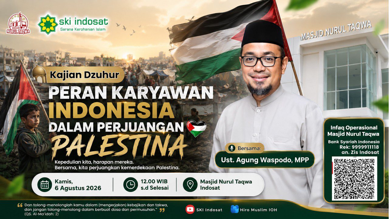 You are currently viewing Kajian Zhuhur – Peran Karyawan Indonesia Dalam Perjuangan Palestina – Ustadz. Agung Waspodo, MPP