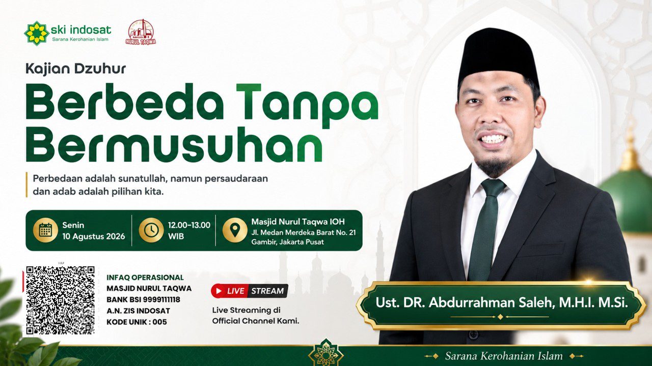 You are currently viewing Kajian Zhuhur – Berbeda Tanpa Bermusuhan, Kajian Zuhur Bersama Ustadz DR. Abudarrahman Saleh, M.H.I. M.Si