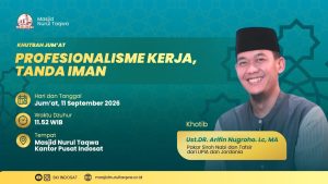 Read more about the article Kajian Zhuhur – Profesionalisme Kerja, Tanda Iman – Ustadz DR. Arifin Nugroho, Lc. M.A.