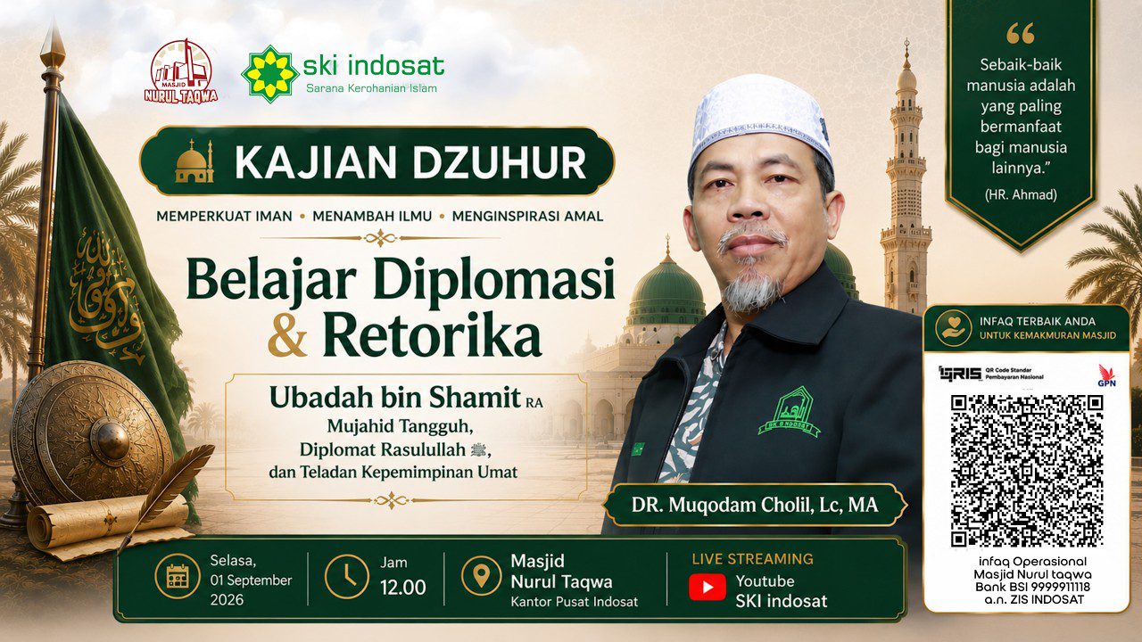 You are currently viewing Kajian Zhuhur – Belajar Diplomasi & Retorika Ubadah Bin Shamit RA — Ust.DR Muqodam Cholil, Lc. M.A.