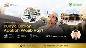 Read more about the article Kajian Zhuhur – Punya Cicilan, Apakah Wajib Haji? – Bersama : Ustadz. M. Abdul Wahab, Lc., M.H.I.