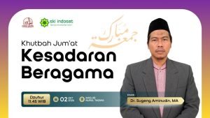 Read more about the article Kajian Zhuhur – Pentingnya Kesadaran Beragama dalam Kehidupan Sehari-hari – Ustadz Dr. Sugeng Aminudin, M.A.
